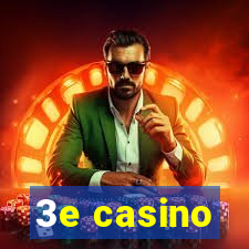 3e casino